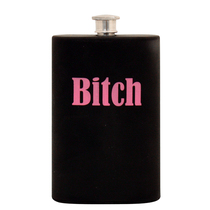 Bitch Acrylic Flask